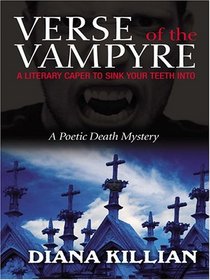 Verse Of The Vampyre (Large Print) (Poetic Death, Bk 2)