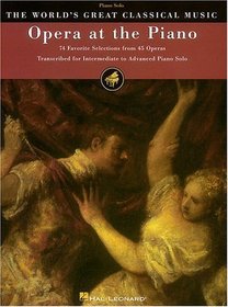 Opera at the Piano (World Great Classical Music)