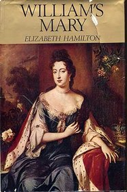 William's Mary;: A biography of Mary II