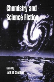 Chemistry and Science Fiction (American Chemical Society Publication)