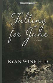 Falling For June (Thorndike Press Large Print Basic Series)
