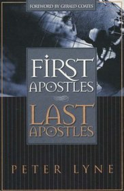 First Apostles, Last Apostles