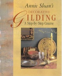Annie Sloan's Decorative Gilding Course