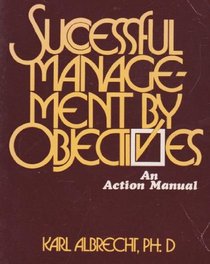 Successful Management by Objectives (Spectrum Book; S480)