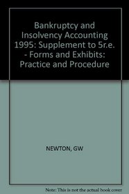 Bankruptcy and Insolvency Accounting: 1995 Supplement