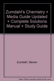 Zumdahl's Chemistry + Media Guide Updated + Complete Solutions Manual + Study Guide