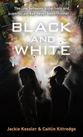 Black and White (Icarus Project, Bk 1)
