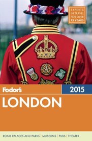 Fodor's London 2015 (Full-color Travel Guide)