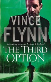 The Third Option (Mitch Rapp, Bk 4)