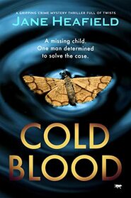 Cold Blood: a gripping crime mystery thriller full of twists (The Yorkshire Murder Thrillers)