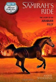 Samirah's Ride: The Story of an Arabian Filly (Breyer Horse Collection)