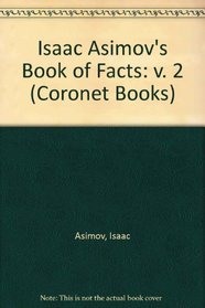 Isaac Asimov's Book of Facts: v. 2 (Coronet Books)