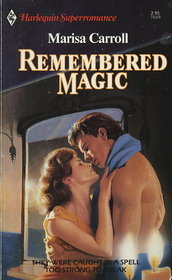 Remembered Magic (Harlequin Superromance, No 268)