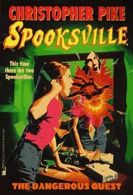 The Dangerous Quest (Spooksville #20)