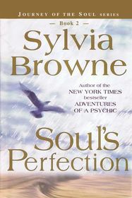 Soul's Perfection (Journey of the Soul, Bk 2)