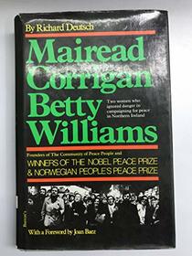 Mairead Corrigan, Betty Williams