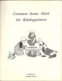 Common Sense Math for Kindergartners/Book, Blocks, and Colored Disks