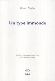 UN TYPE IMMONDE