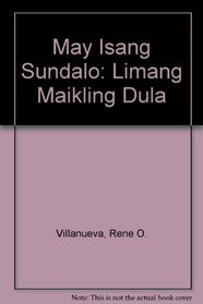 May Isang Sundalo: Limang Maikling Dula