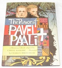 The Rumor of Pavel and Paali: A Ukrainian Fairy Tale