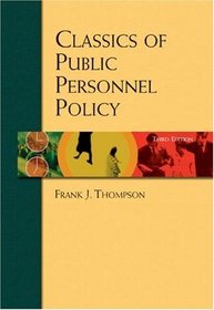 Classics of Public Personnel Policy