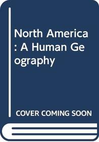 North America - A Human Geography