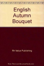 Anything Book: English Autumn Bouquet
