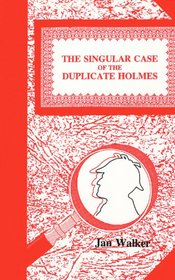 Singular Case of the Duplicate Holmes