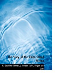 The Story of the China Inland Mission