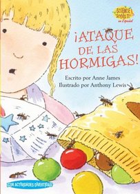 Ataque de las hormigas! / Ant Attack! (Science Solves It En Espanol) (Spanish Edition)