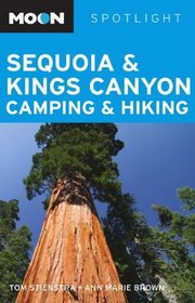 Moon Spotlight Sequoia and Kings Canyon Camping and Hiking