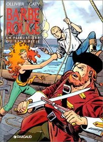 Barbe-Rouge, tome 21 : La Flibustire du Sans-Piti