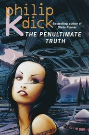 THE PENULTIMATE TRUTH