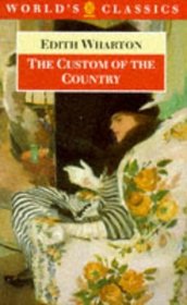 The Custom of the Country (Oxford World's Classics)