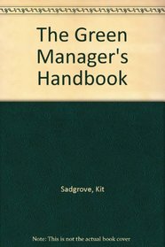 The Green Manager's Handbook