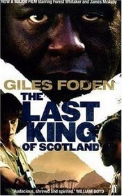 Last King of Scotland. Film Tie-In