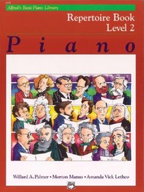 Alfred's Basic Piano Course, Repertoire Book 2 (Alfred's Basic Piano Library)