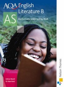 AQA AS English Literature B: Student's Book (Aqa As Level)