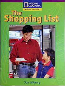 The Shopping List: National Geographic (Windows on Literacy, Social Studies-Set B, Early Level 8)