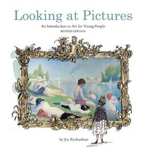 Looking at Pictures Revised Edition: An Introduction to Art for Young People