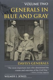 Generals in Blue And Gray: Davis's Generals