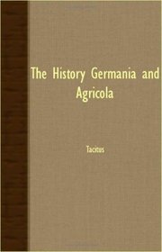 The History Germania and Agricola