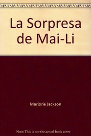 La Sorpresa de Mai-Li (Books for Young Learners)
