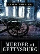 Murder At Gettysburg (Five Star First Edition Mystery Series)