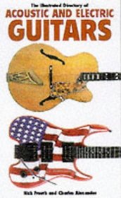 The Illustrated Directory of Acoustic and Electric Guitars
