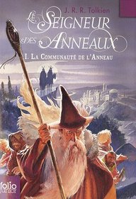 Le Seigneur Des Anneaux: Communaute De L'anneau Tome 1 (French Edition)
