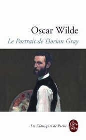 Le Portrait De Dorian Gray / The Picture of Dorian Gray (Le Livre de Poche) (French Edition)