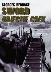 SWORD, OBJECTIF CAEN (French Edition)