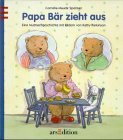 Papa Br zieht aus. Eine Mutmachgeschichte.