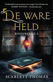 De ware held (Bovenwereld) (Dutch Edition)